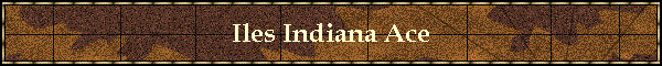 Iles Indiana Ace